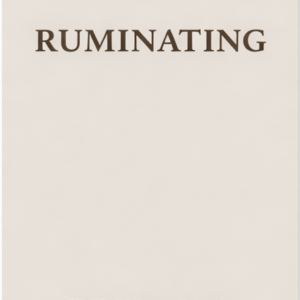 Ruminating